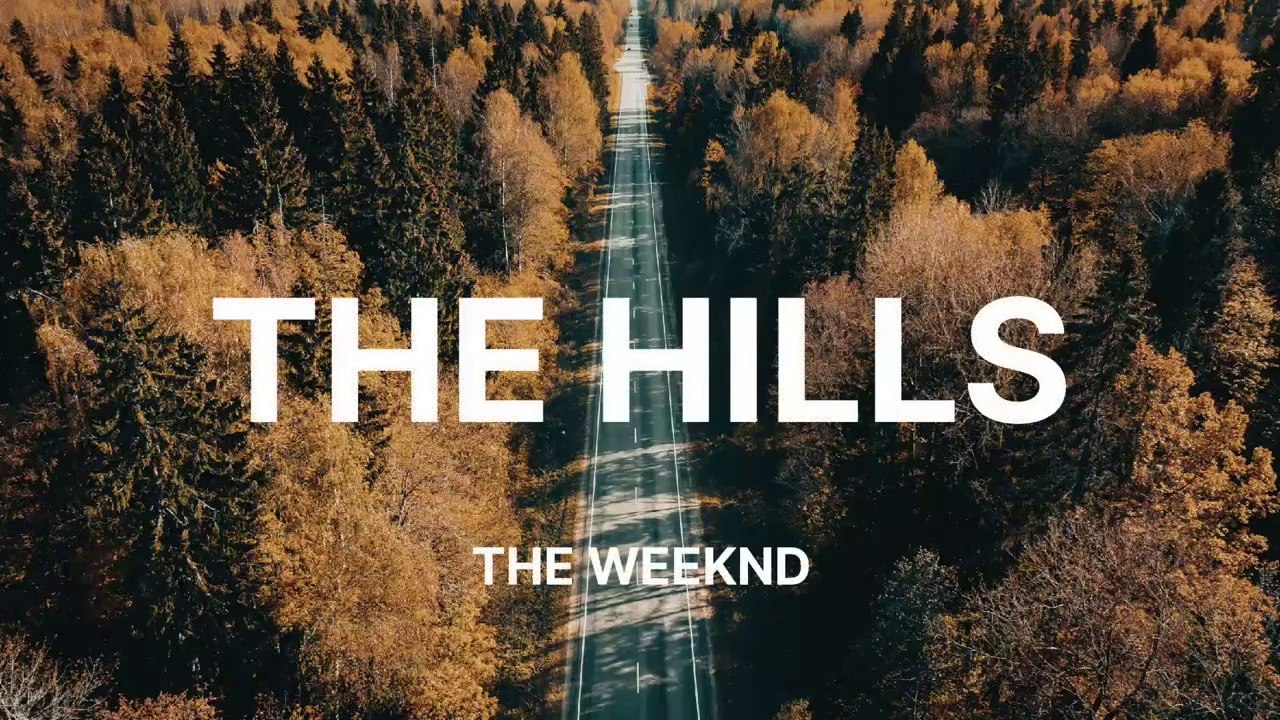 The Weeknd - The Hills (Lyrics)