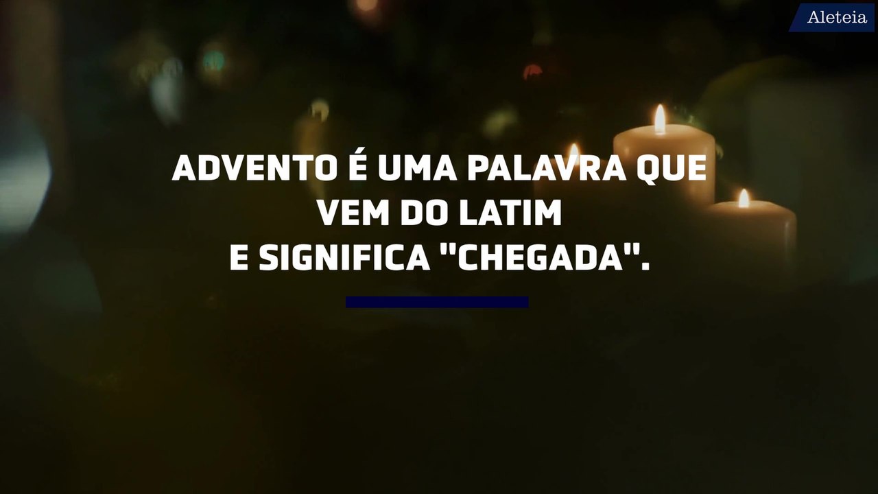 O que é o Advento? 