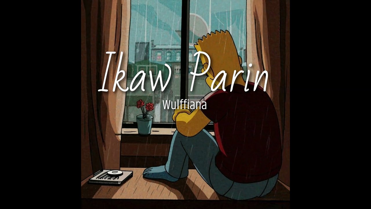 Ikaw Pa Rin - Wulffiana