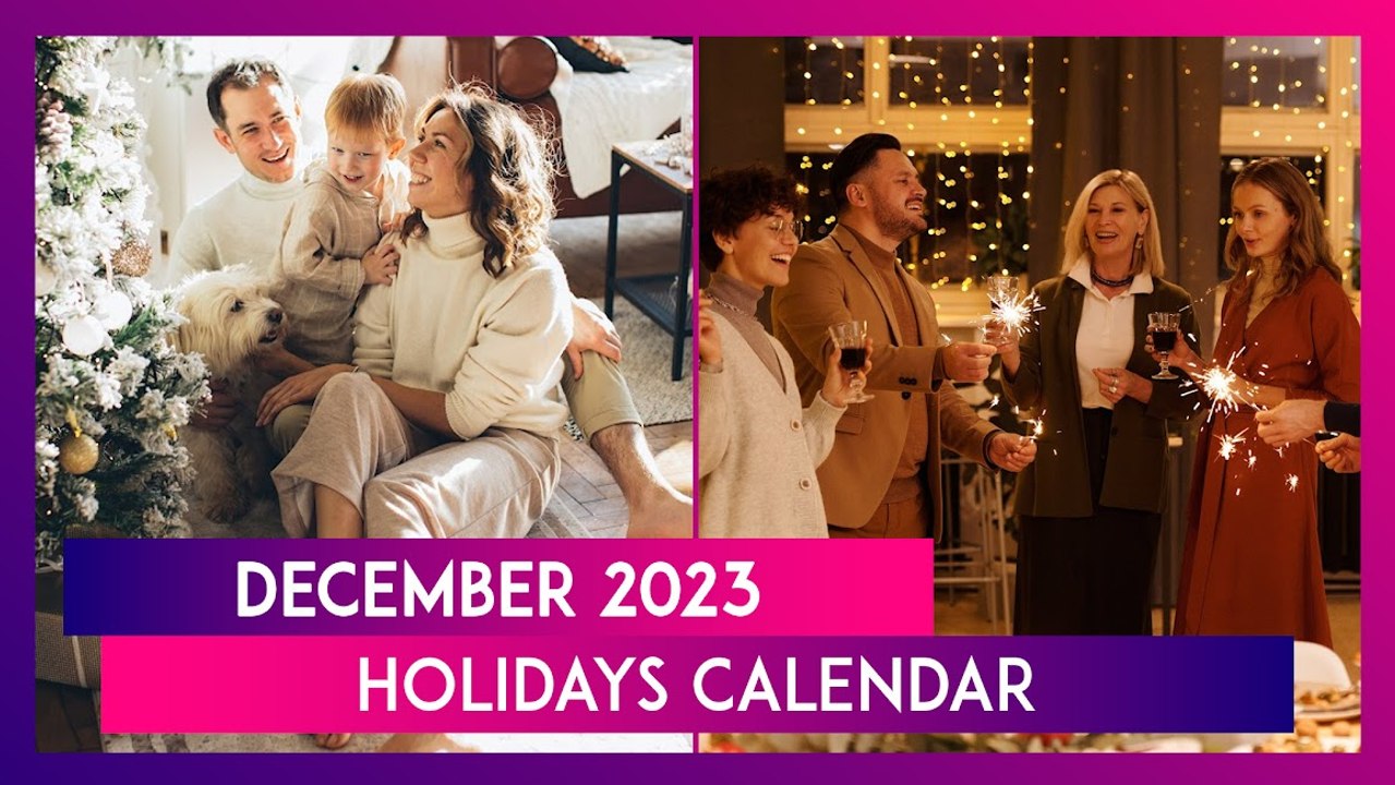 December 2023 Holidays Calendar: Full List Of Important Dates In The Last Month Of The Year