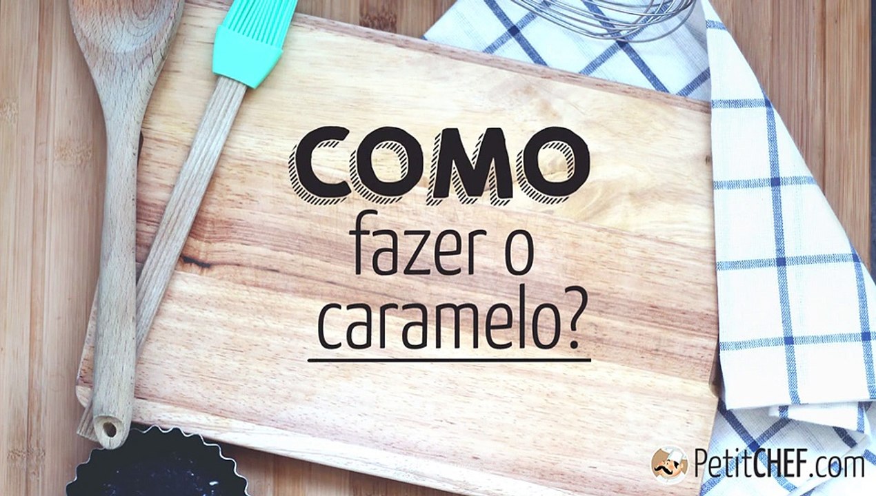 Como fazer a calda do caramelo?