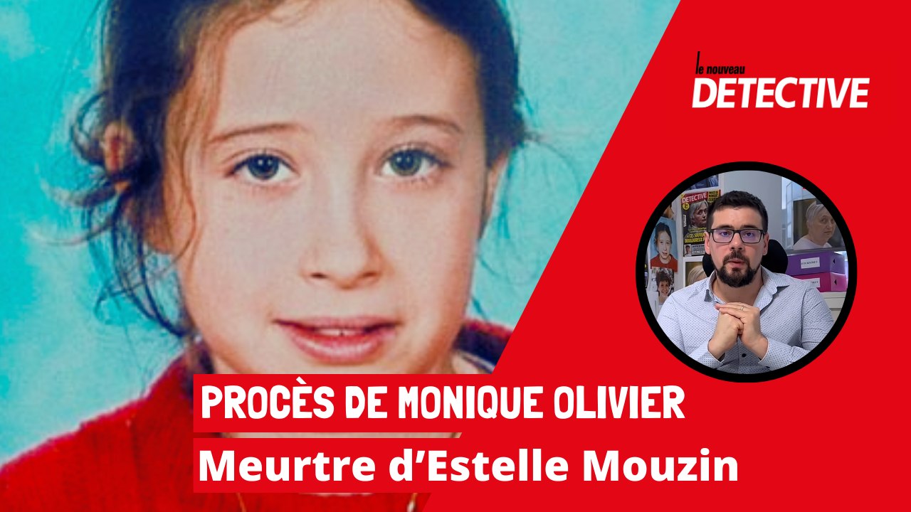Procès de Monique Olivier : le meurtre d'Estelle Mouzin