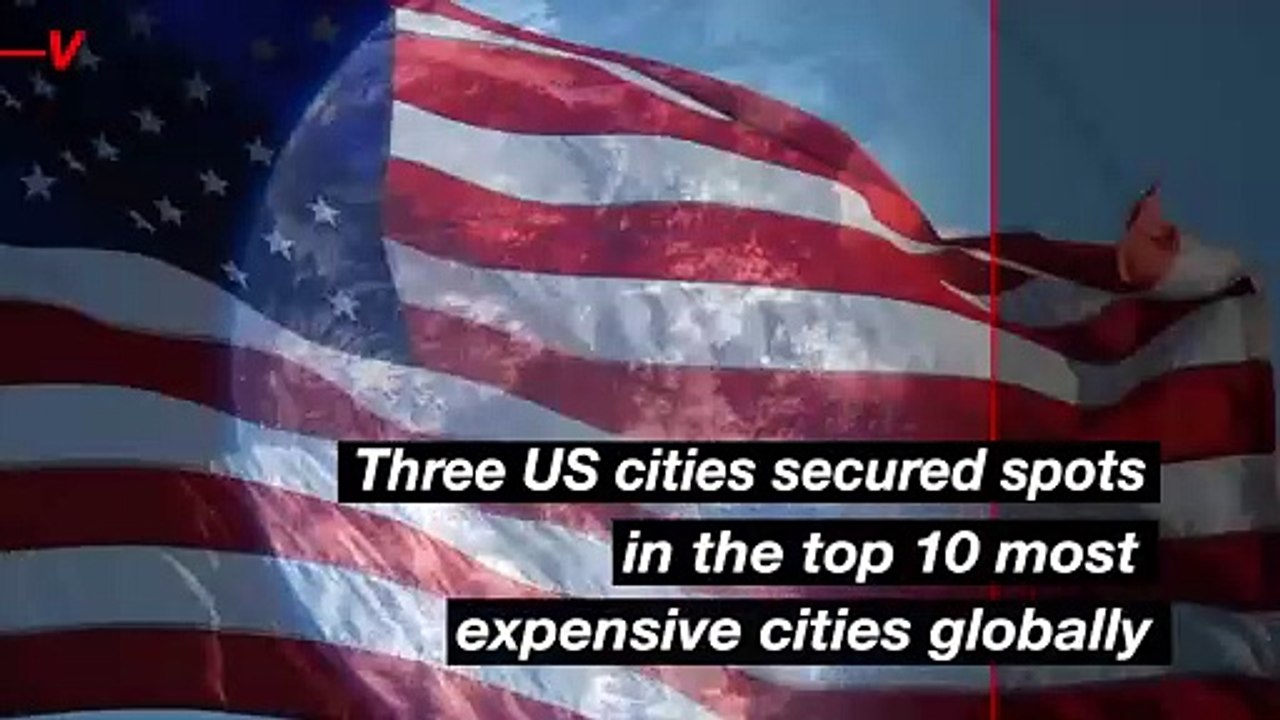 These Three US Cities Are Among the 10 Most Expensive Places to Live in the World