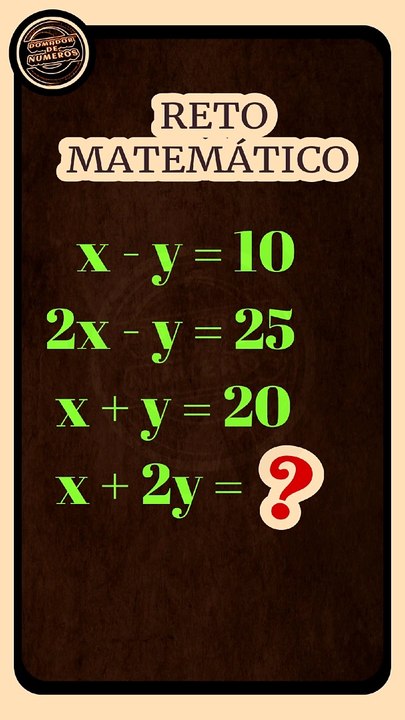 Un entretenido reto matemático. (VIDEO 1).