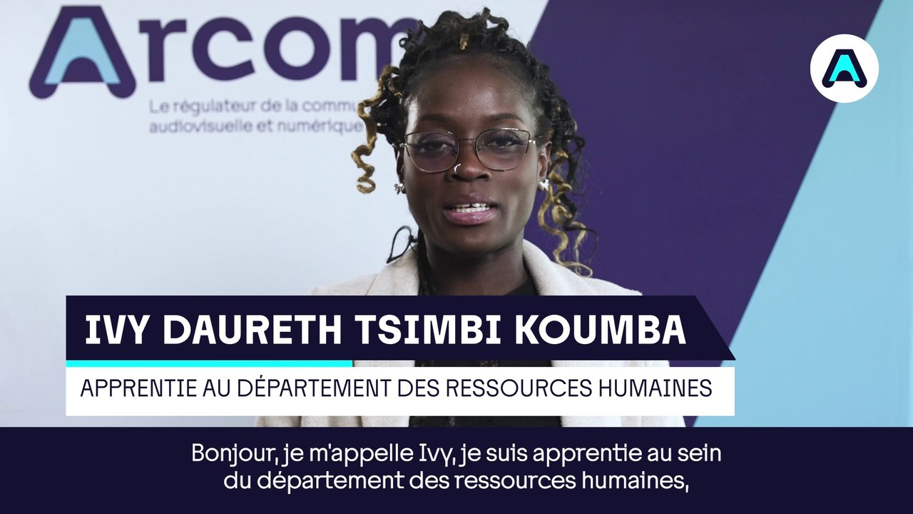 Rejoignez l'Arcom : parole d'apprentie