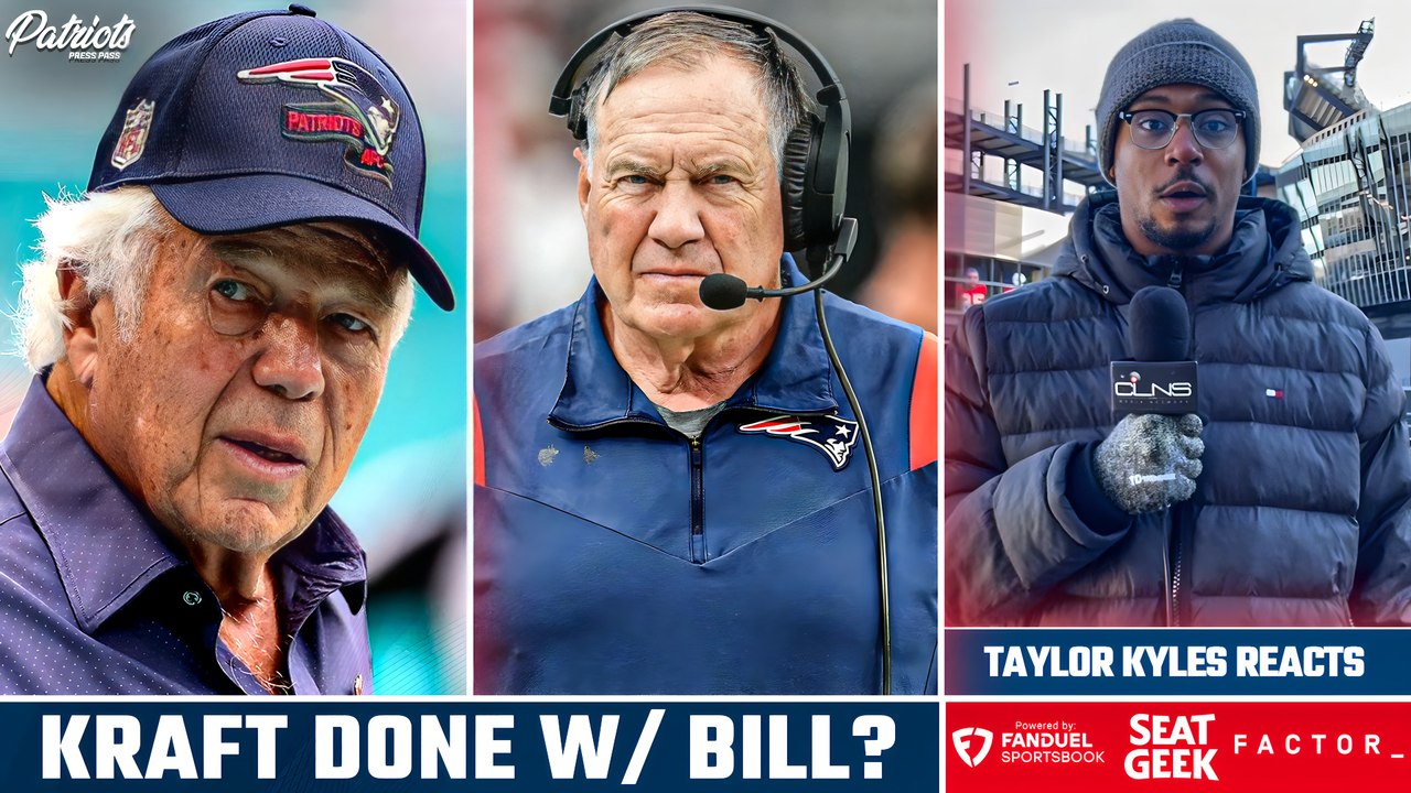 Report: Bill Belichick OUT After the Season; Robert Kraft Decision. Made