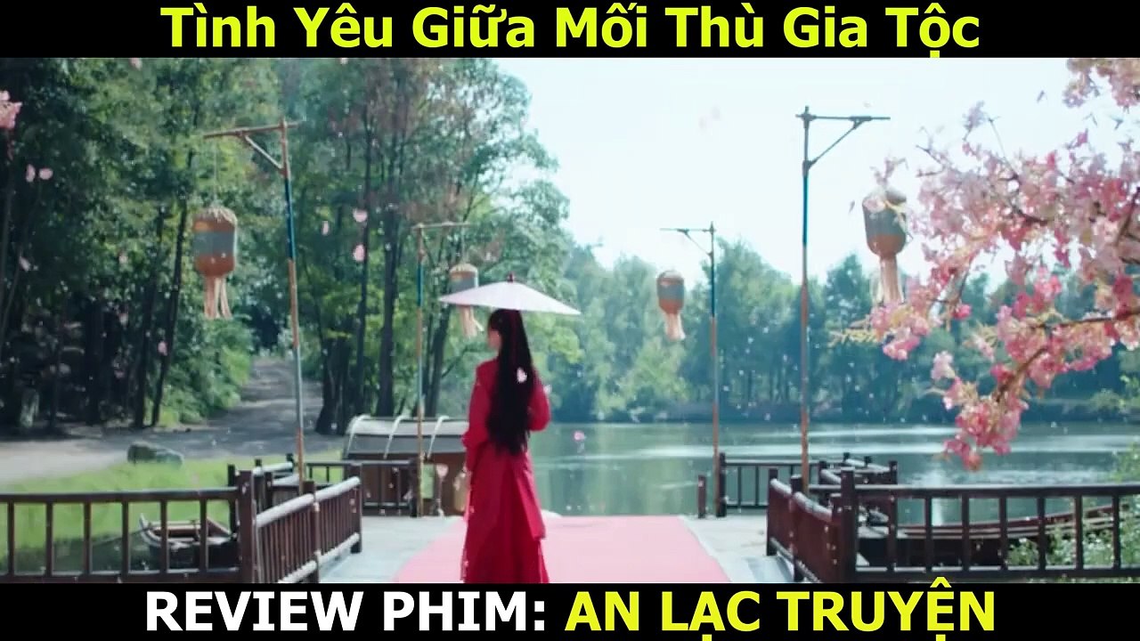 Review Phim An Lạc Truyện