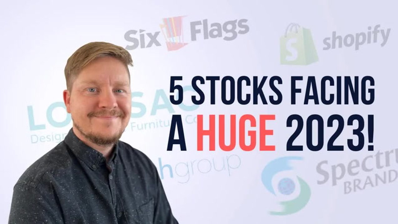 5 Stocks Facing A Huge 2023