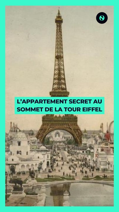  L’appartement secret au sommet de la Tour Eiffel ! 