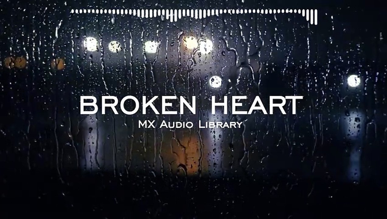 Broken Heart - Sad Emotional Cinematic Background Music