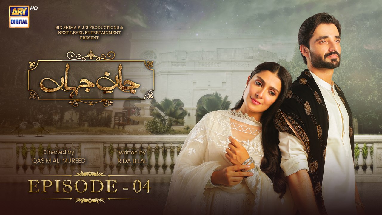 Jaan e Jahan EP - 04