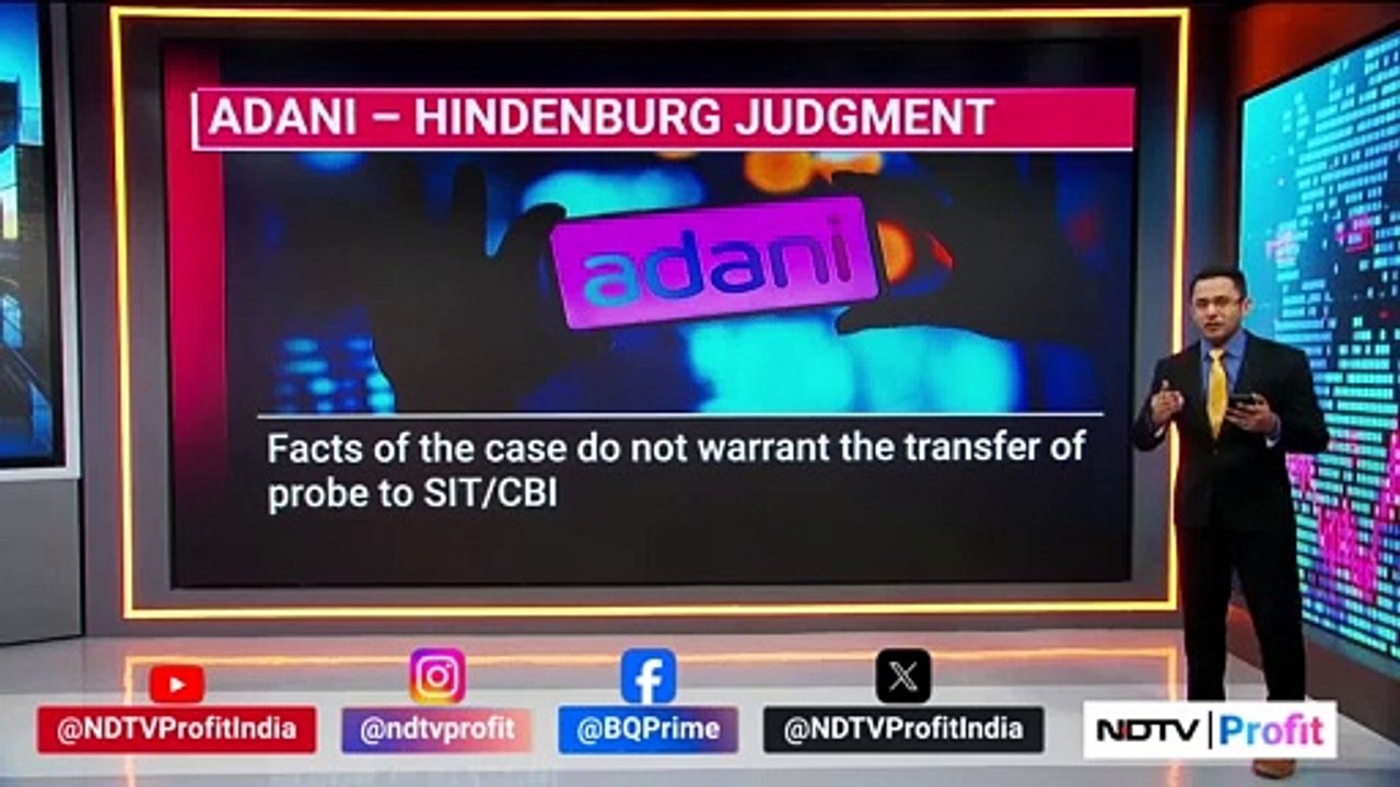 The Big Story | Adani-Hindenburg Supreme Court Verdict: Clean Chit To Adani Group | NDTV Profit