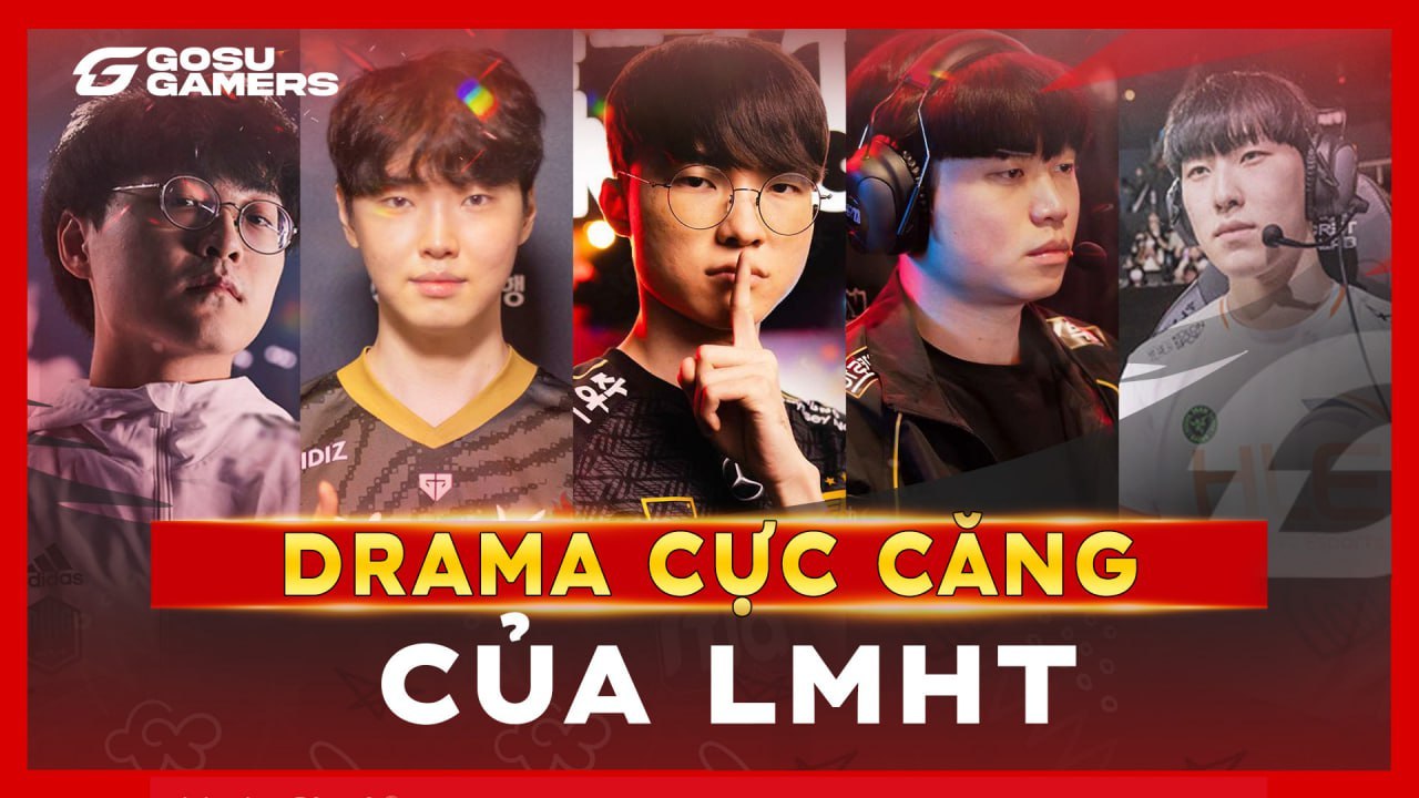 Cùng điểm lại các drama cực căng của LMHT trong năm 2023