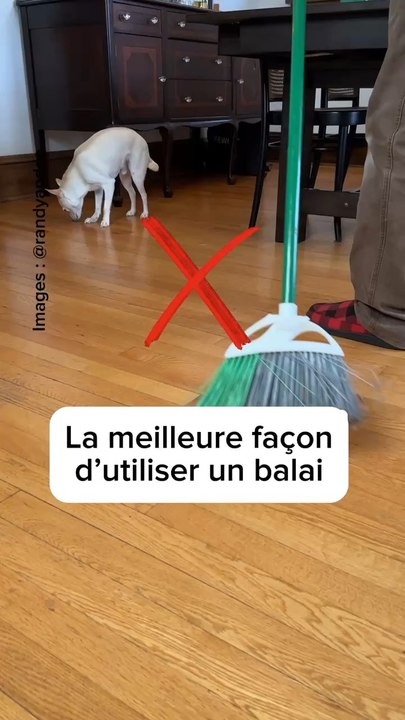 La bonne façon d’utiliser un balai 