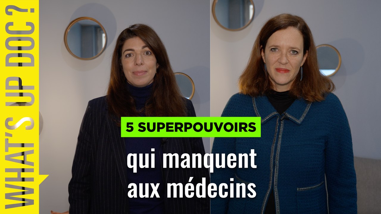5 superpouvoirs qui manquent aux médecins