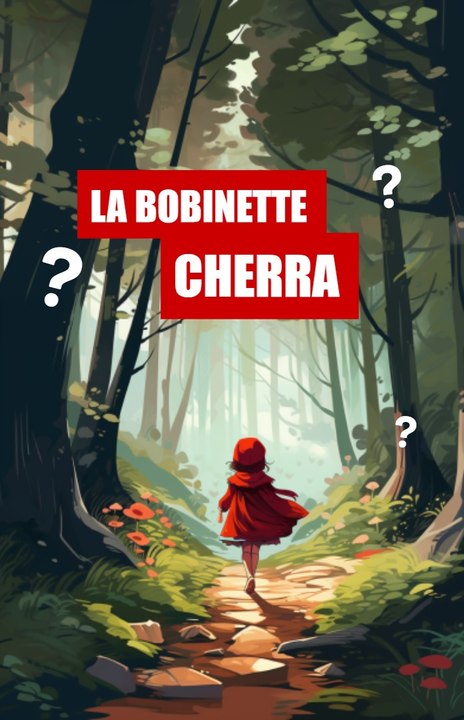"La bobinette cherra" ?