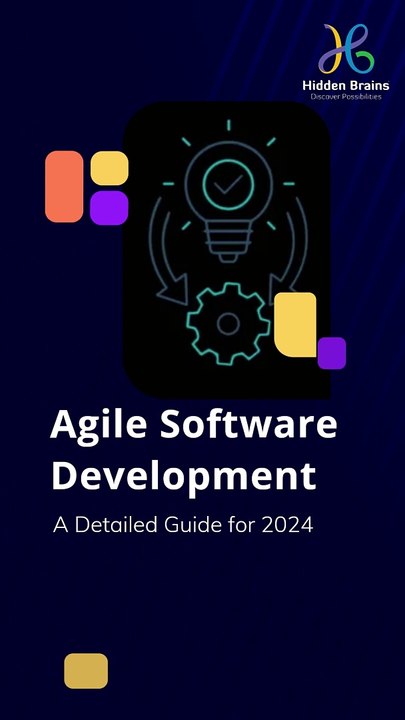 Agile Software Development: A Detailed Guide for 2024 #AgileSoftwareDevelopment #HiddenBrains