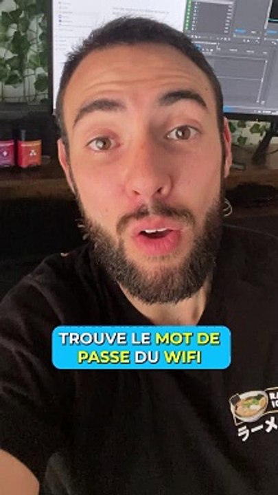 Comment trouver le mot de passe du wi-fi