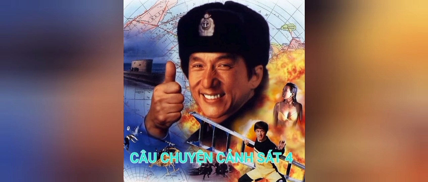 Thành Long | Câu Chuyện Cảnh Sát 4 (1996) Phụ Đề Tiếng Việt