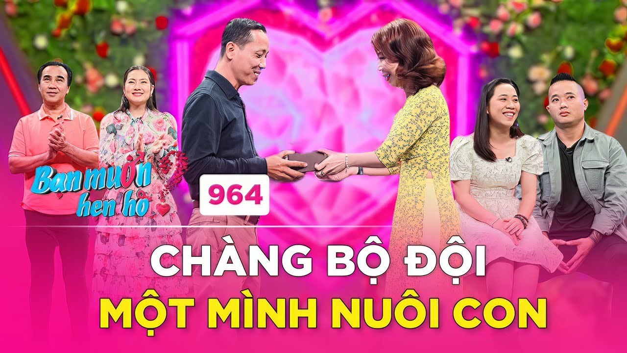 Chàng bộ đội GÀ TRỐNG NUÔI CON đi tìm vợ mới, gặp cô nàng dành cả thanh xuân để kiếm tiền_BMHH #964