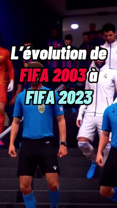 L'évolution de Fifa 2003 à Fifa 2023