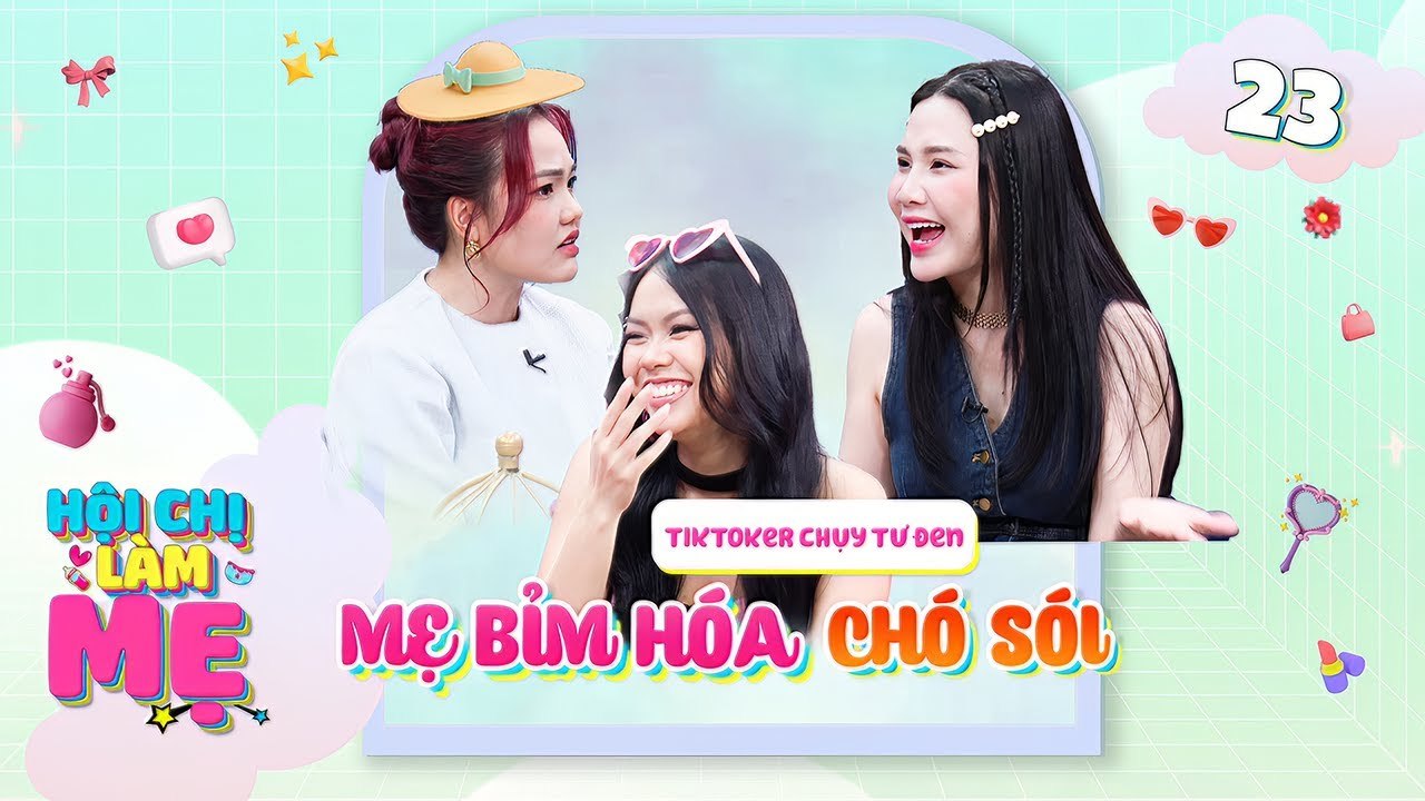 Hội Chị Làm Mẹ #23_Chụy Tư Đen hóa Chó Sói gần ngày sinh khiến Thanh Trần đứng tim