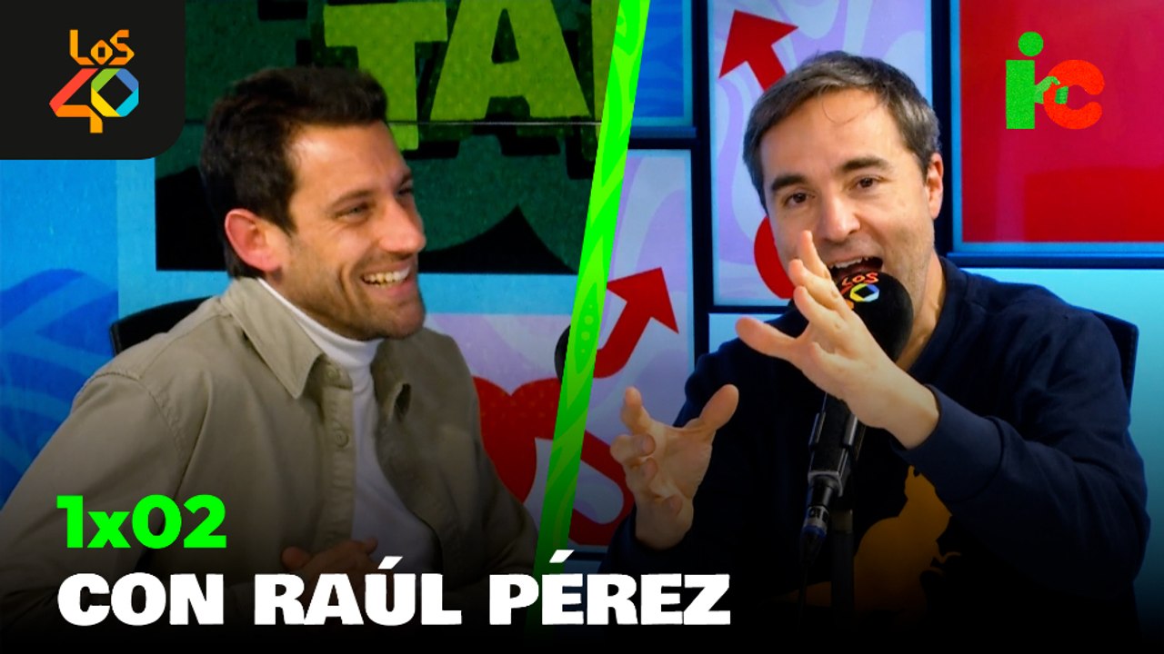 RAÚL PÉREZ y los despropósitos | INSOPORTABLES COTIDIANOS 1X02 en LOS40 Podcast