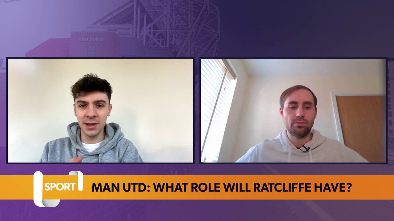 Manchester United: What role will Sir Jim Ratcliffe have?