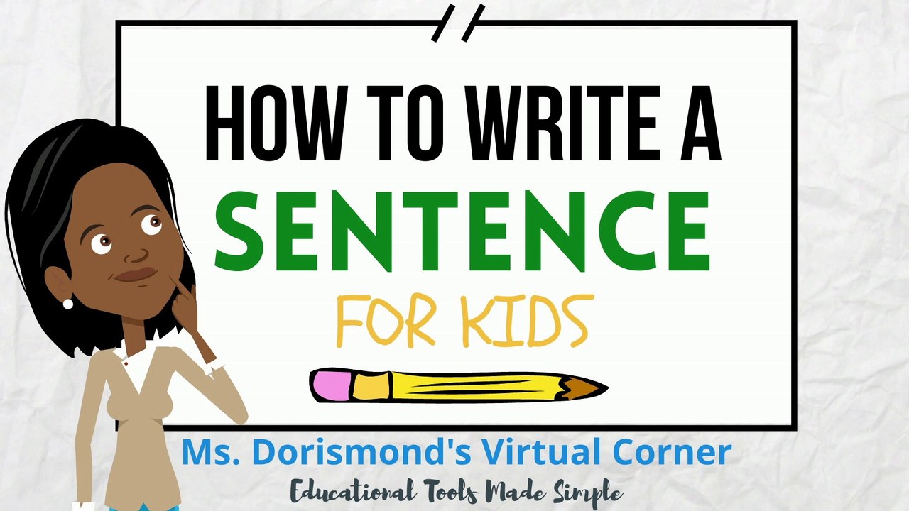 How to Write a Sentence for Kids | Writing Comprehension