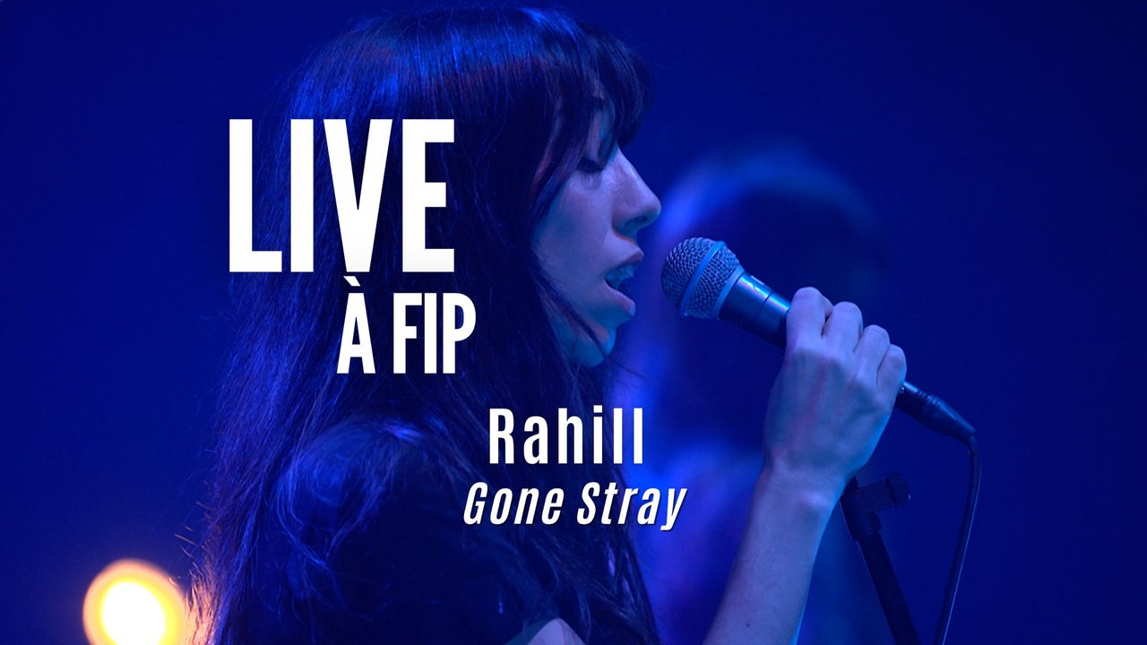 Live à FIP : Rahill Présente 'Gone Stray' – Une Fusion Éclectique de Pop, Jazz et Trip-Hop 🎶