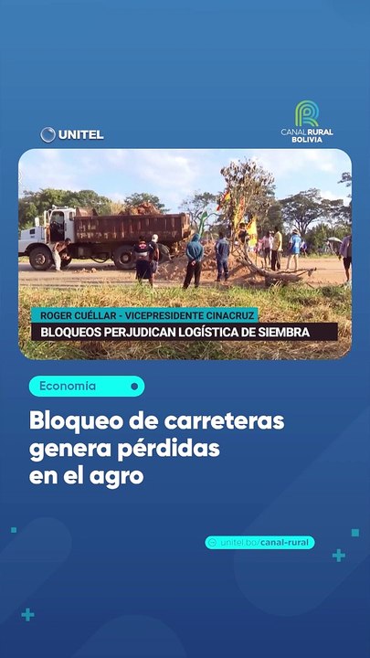 Bloqueo de carreteras genera pérdidas en el agro