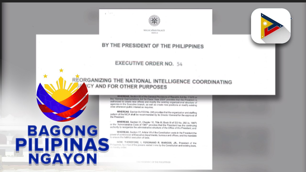 PBBM, isinaayos ang National Intelligence Coordinating Agency para sa pagpapalakas ng intelligence gathering at matiyak ang seguridad ng bansa