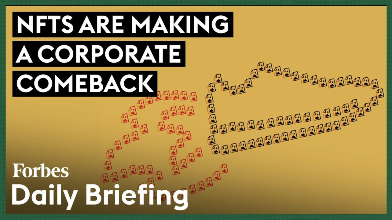 NFTs Are Making A Corporate Comeback