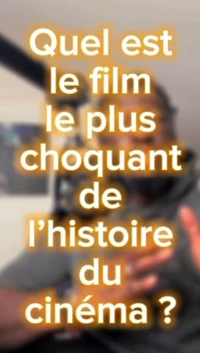 Le film le plus choquant