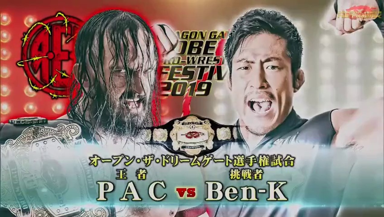 PAC vs. Ben-K - Dragon Gate Open The Dream Gate Title 2019