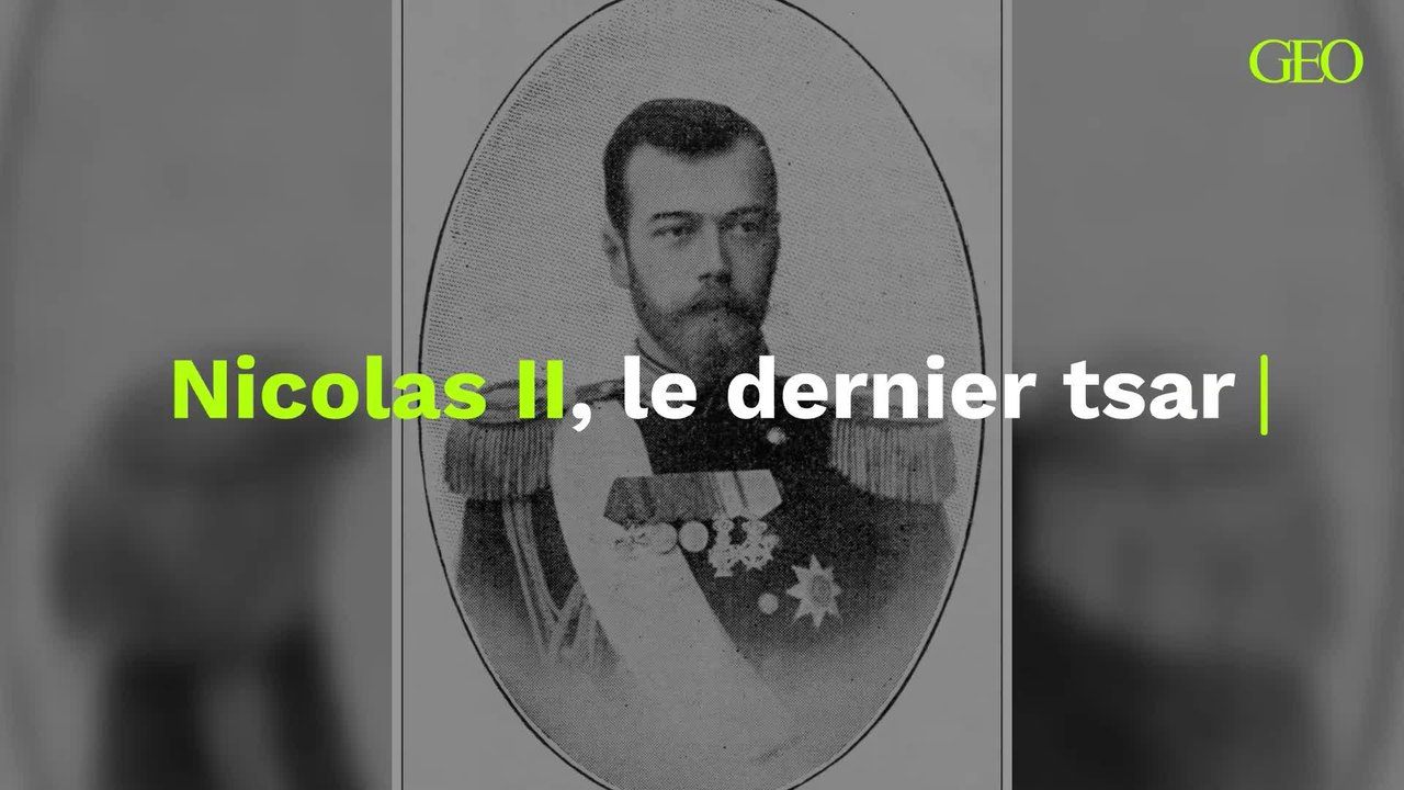 Nicolas II, le dernier tsar