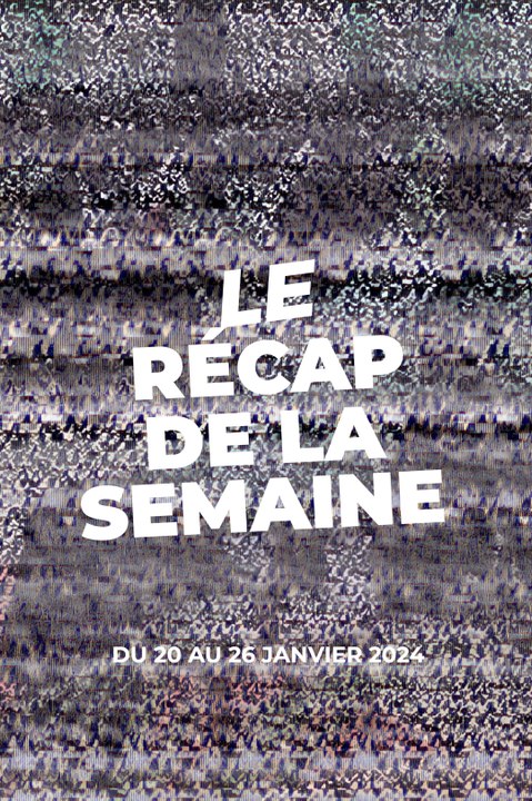 LE RECAP DE LA SEMAINE #SHORT