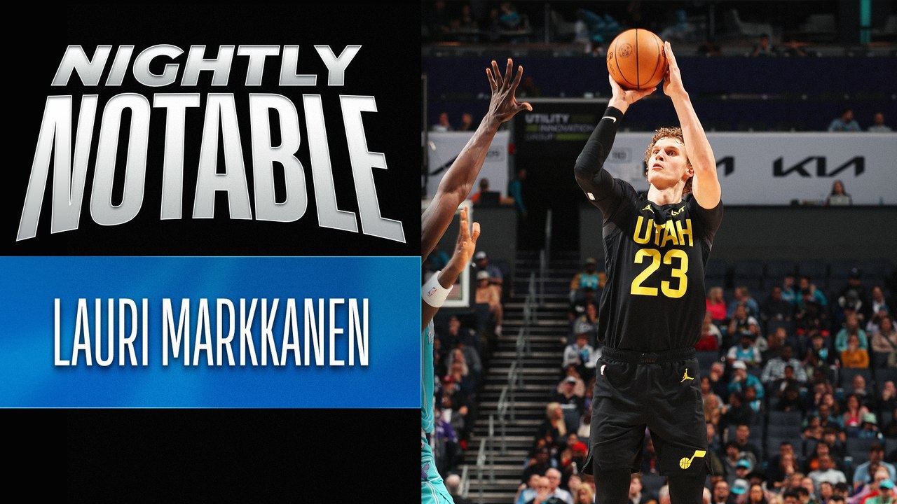 Nightly Notable: Lauri Markkanen | Jan. 27