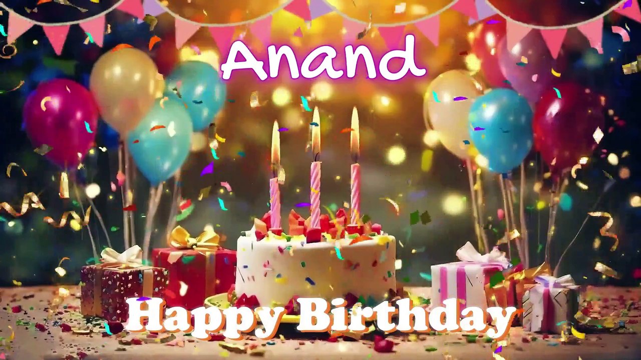 Happy Birthday Anand