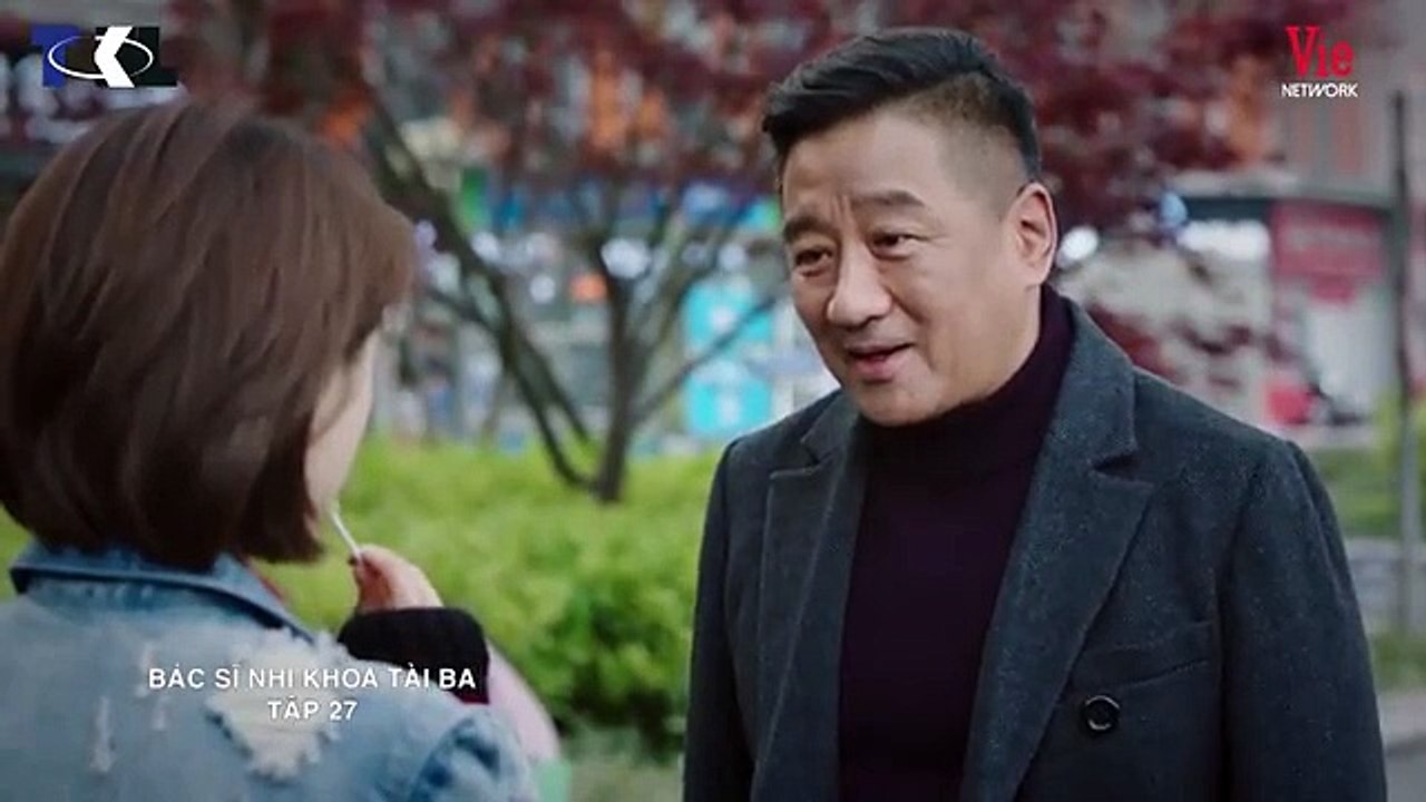 Tập 27 - Bác Sĩ Nhi Khoa Tài Ba (Lồng tiếng)_Trần Hiểu, Vương Tử Văn