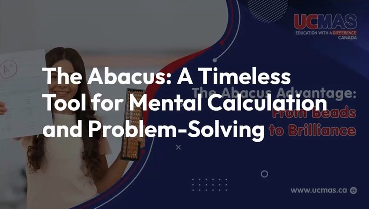 THE ABACUS: A TIMELESS TOOL FOR MENTAL CALCULATION AND PROBLEM-SOLVING