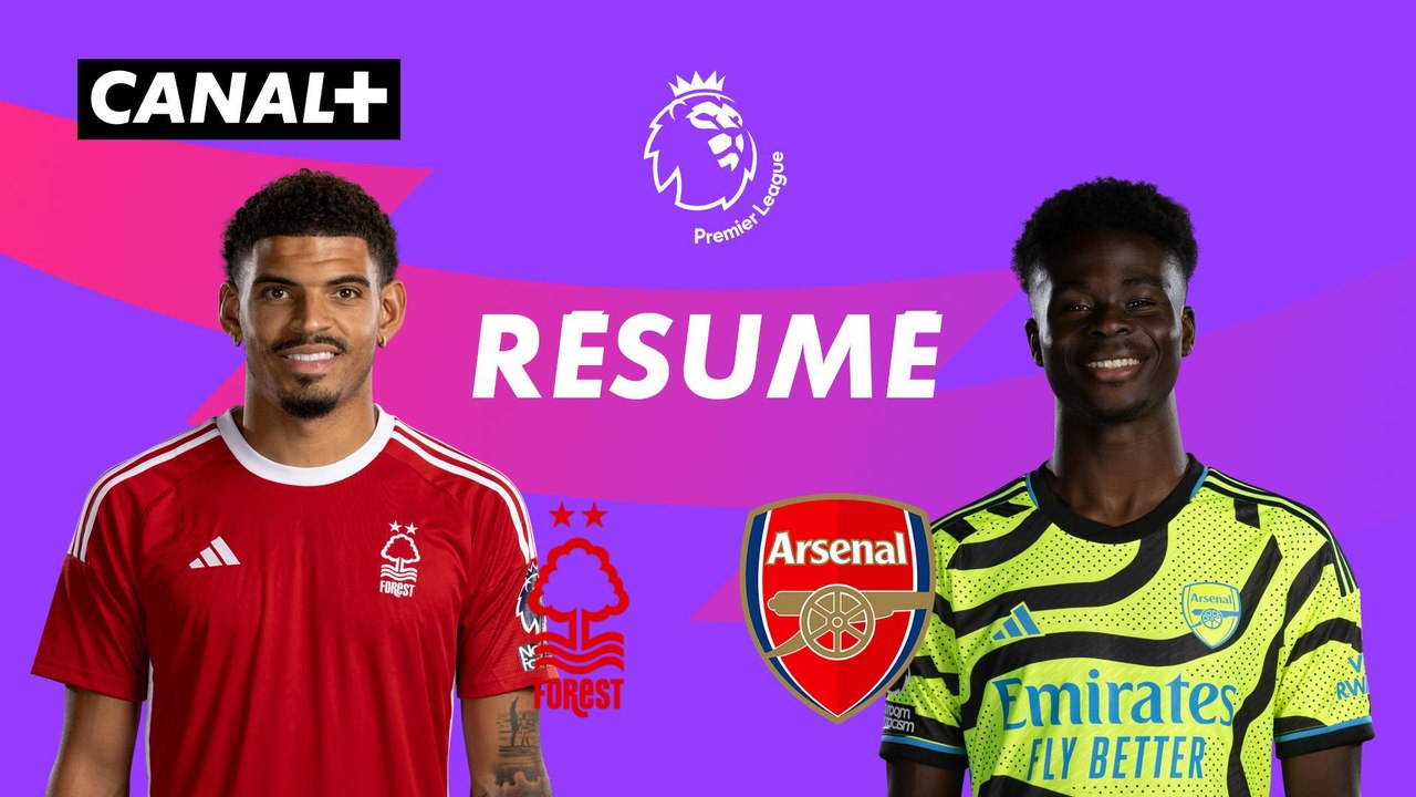 Le résumé de Nottingham Forest / Arsenal - Premier League 2023-24 (J22)