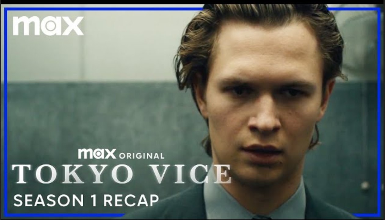 Tokyo Vice | Season 1 Recap - Max