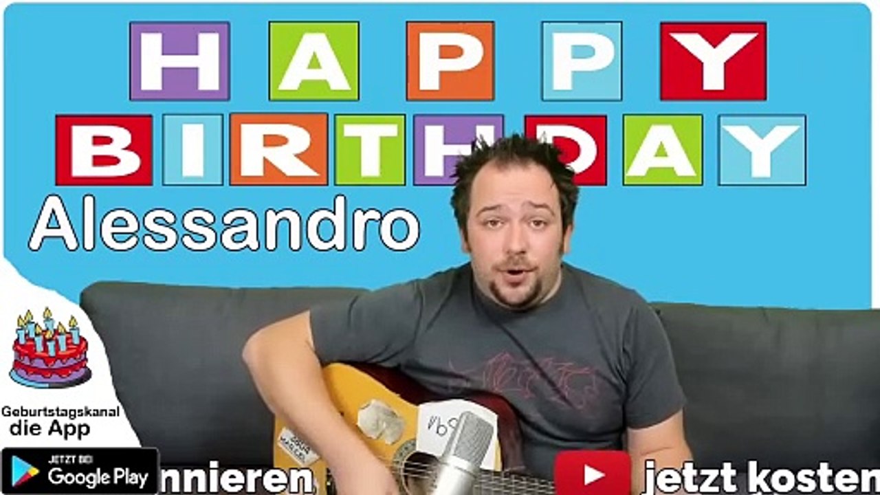 Happy Birthday, Alessandro! Geburtstagsgrüße an Alessandro