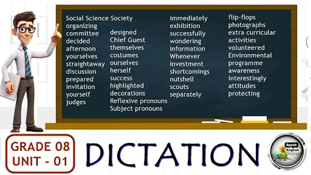 GRADE 8 - UNIT  1  ( DICTATION )