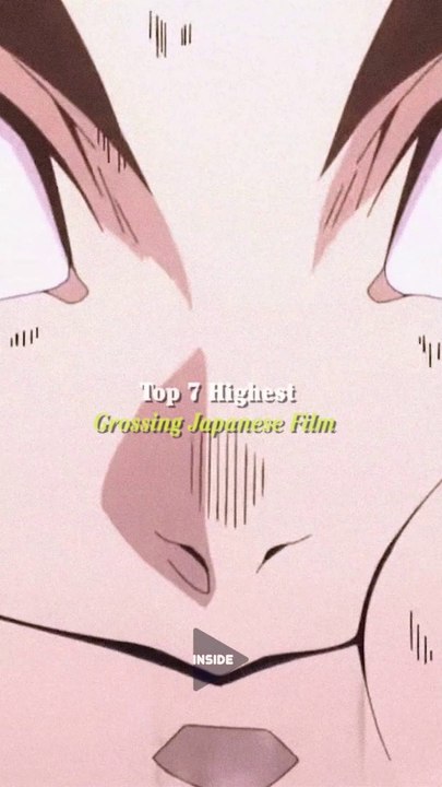 7 HIGHEST GROSSING JAPANESE FILM