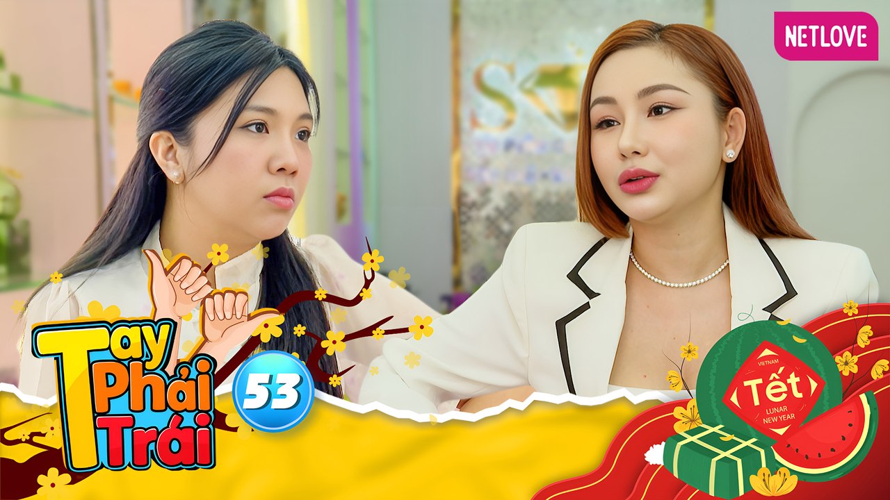 Tay Phải Tay Trái - Tập 53