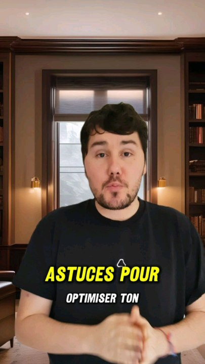 Optimise ton temps !