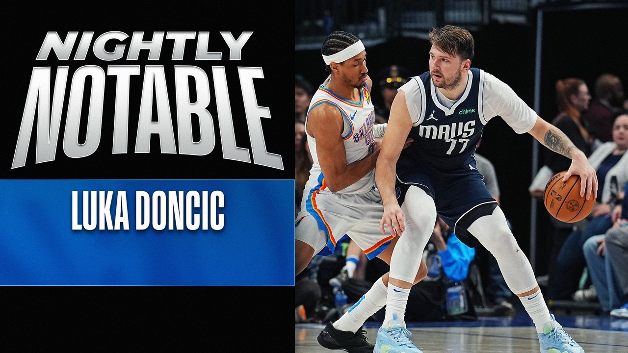 Nightly Notable: Luka Doncic | Feb. 10