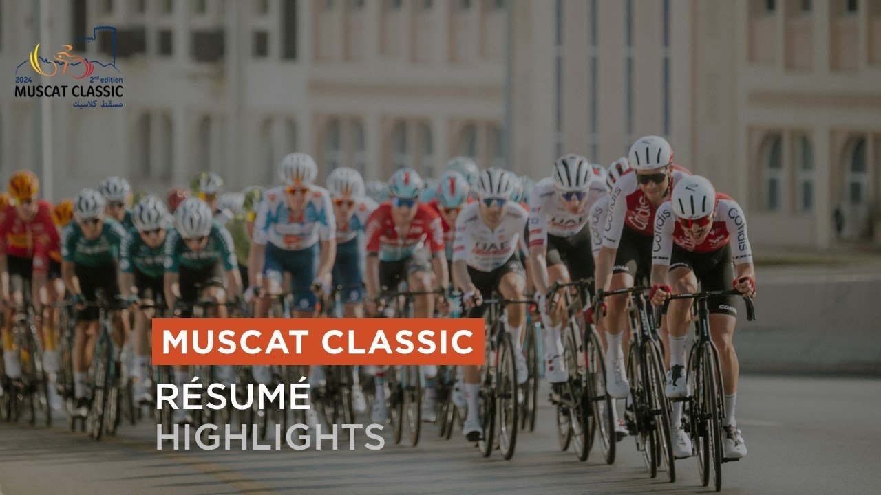 Muscat Classic 2024 - Highlights of Stage 1